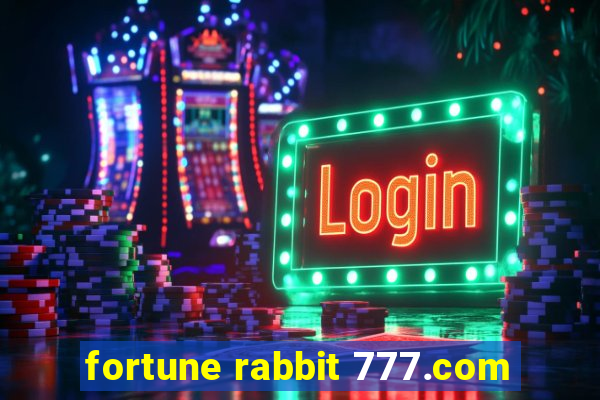 fortune rabbit 777.com